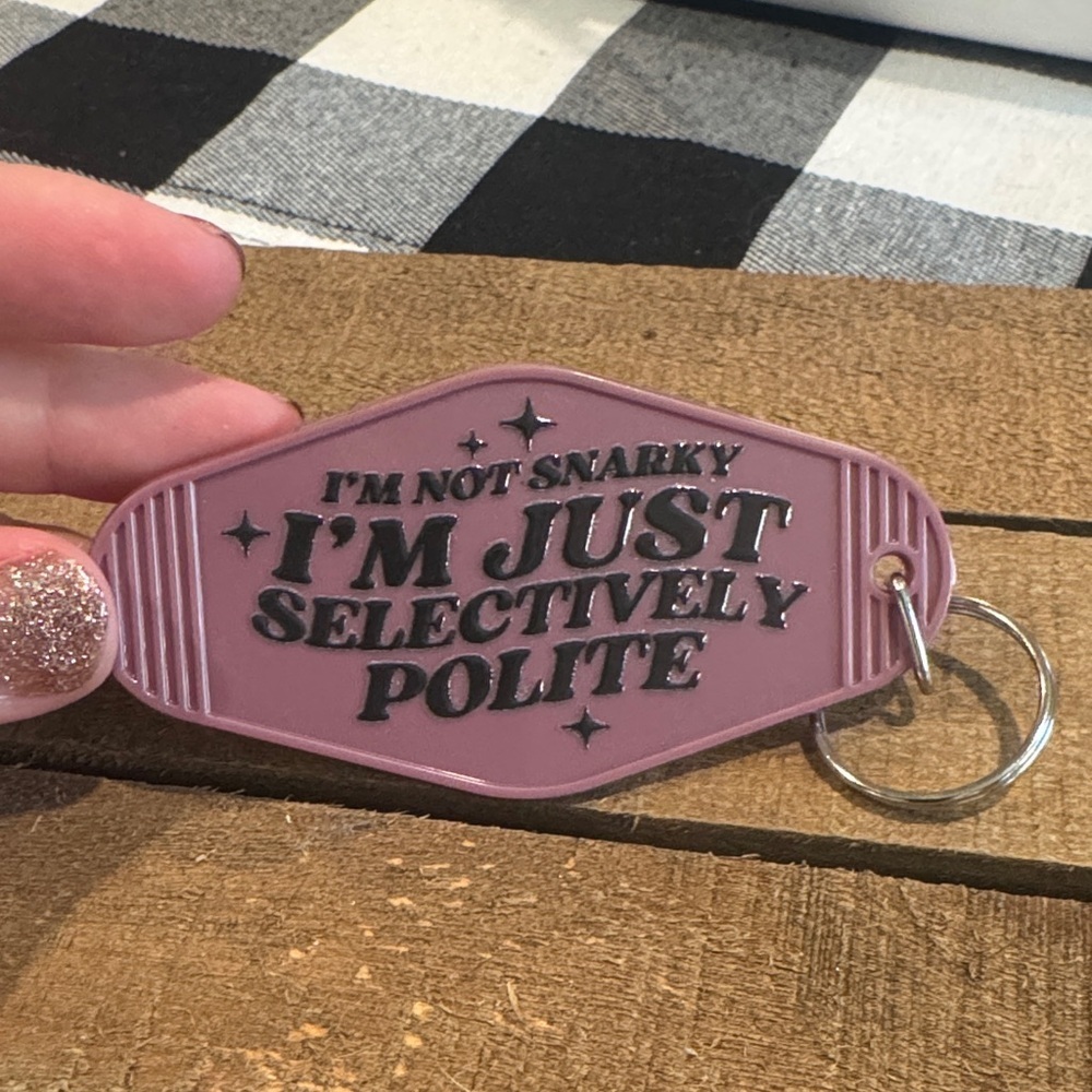 Pink Keychain with Humorous Quote